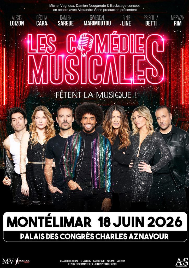 Les comédies musicales a Montélimar en Juin