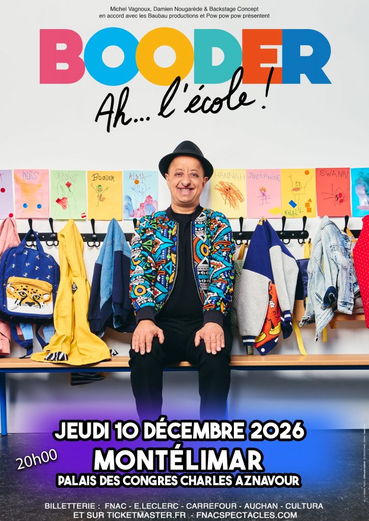 Booder à Montélimar en 2026 !