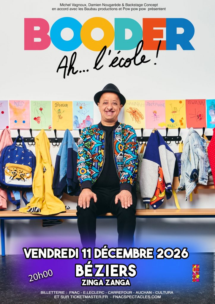 Booder au Zinga Zanga Beziers 2026